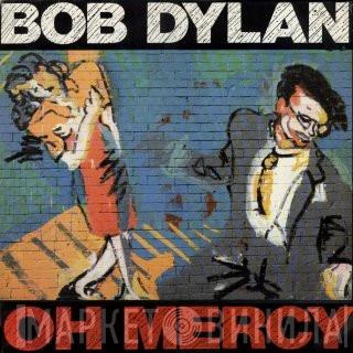  Bob Dylan  - Oh Mercy