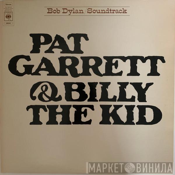  Bob Dylan  - Pat Garrett & Billy The Kid (Soundtrack)