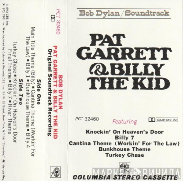  Bob Dylan  - Pat Garrett & Billy The Kid - Original Soundtrack Recording