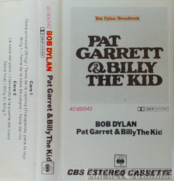  Bob Dylan  - Pat Garrett & Billy The Kid