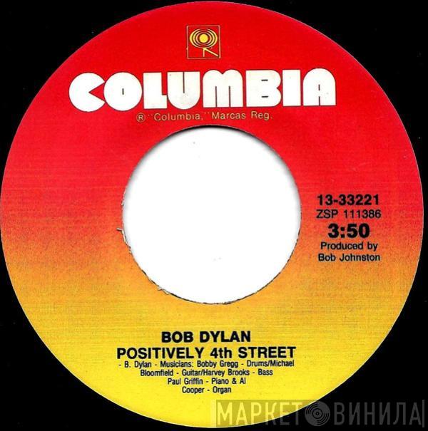 Bob Dylan - Positively 4th Street / Subterranean Homesick Blues