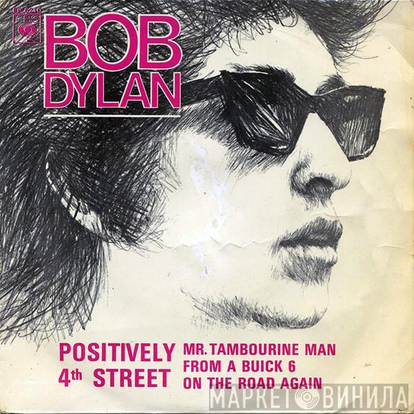 Bob Dylan - Positively 4th Street