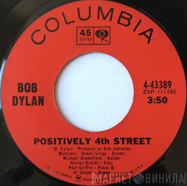  Bob Dylan  - Positively 4th Street