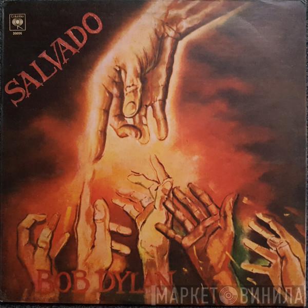  Bob Dylan  - Salvado