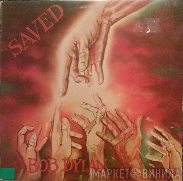  Bob Dylan  - Saved