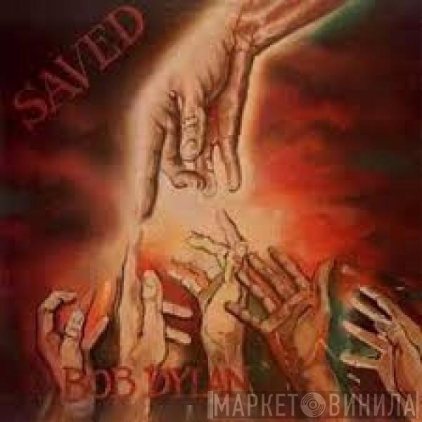  Bob Dylan  - Saved