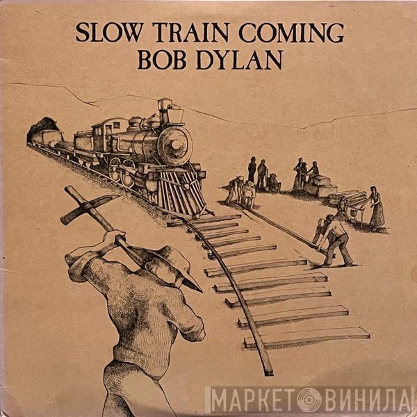  Bob Dylan  - Slow Train Coming