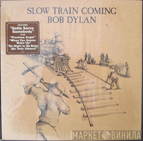 Bob Dylan - Slow Train Coming