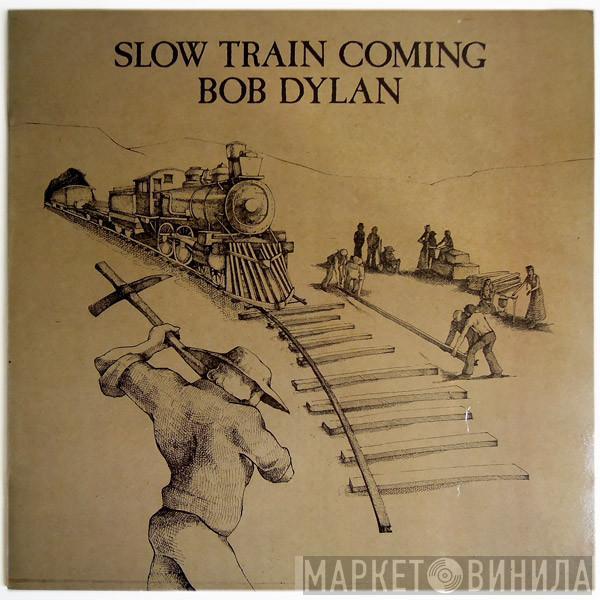 Bob Dylan - Slow Train Coming