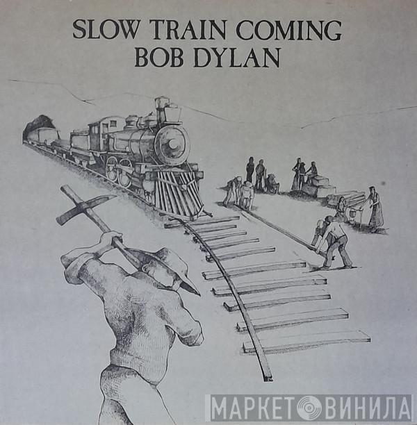  Bob Dylan  - Slow Train Coming