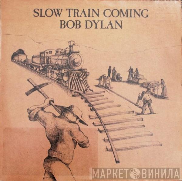  Bob Dylan  - Slow Train Coming