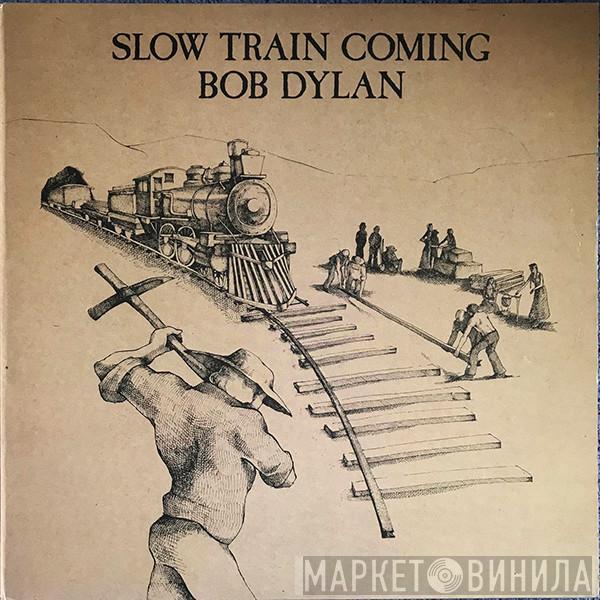 Bob Dylan - Slow Train Coming