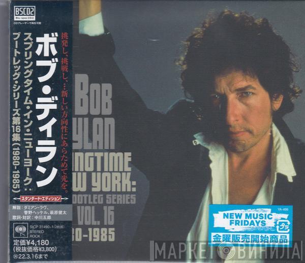  Bob Dylan  - Springtime In New York: The Bootleg Series Vol. 16 1980-1985