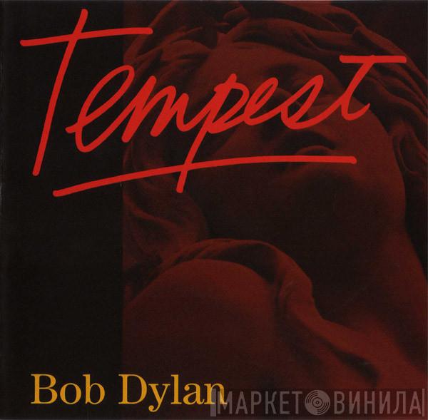 Bob Dylan - Tempest