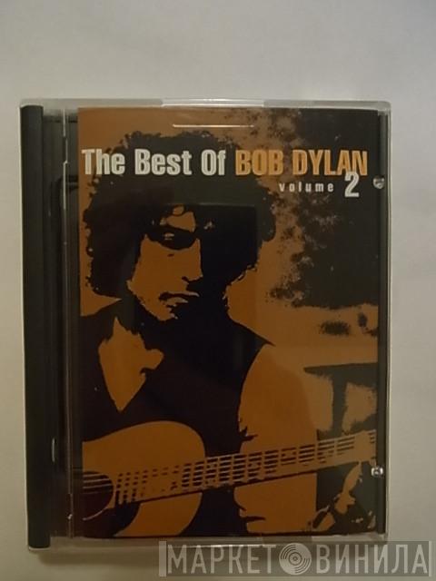  Bob Dylan  - The Best Of Bob Dylan Volume 2