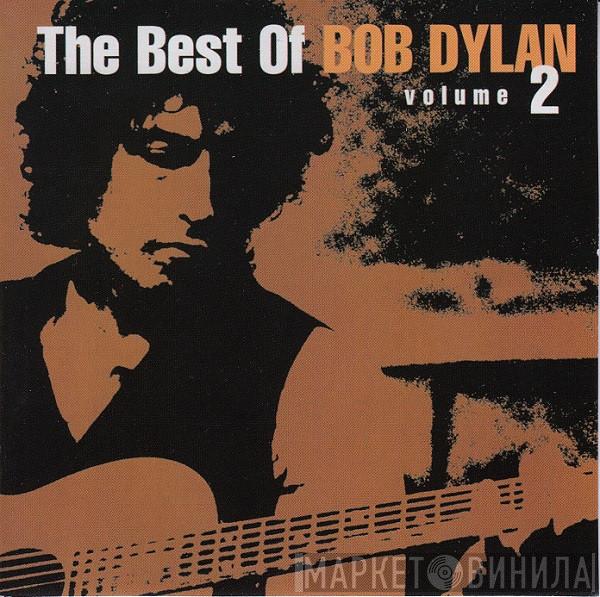  Bob Dylan  - The Best Of Bob Dylan Volume 2