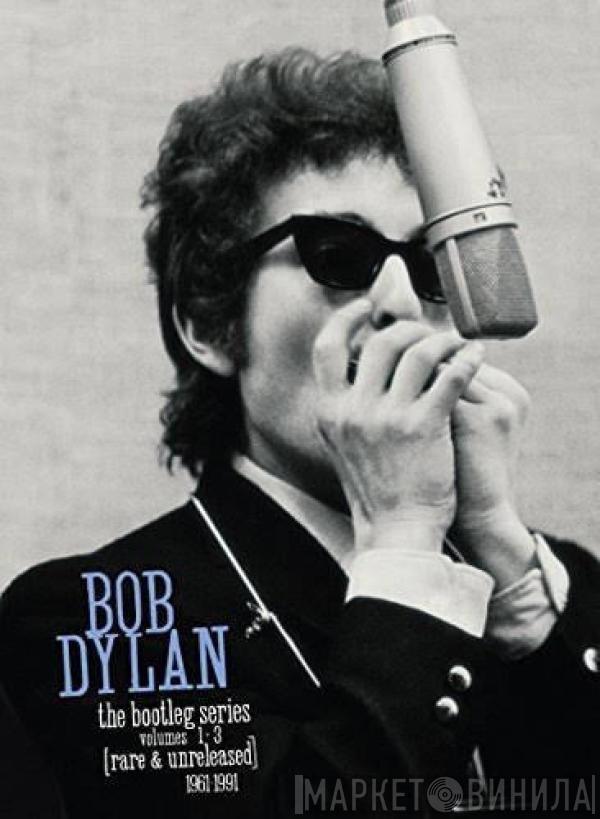 Bob Dylan - The Bootleg Series Volumes 1-3 [Rare & Unreleased] 1961-1991