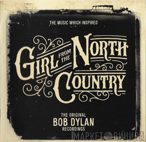 Bob Dylan - The Music Which Inspired Girl From The North Country