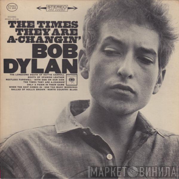  Bob Dylan  - The Times They Are A-Changin'