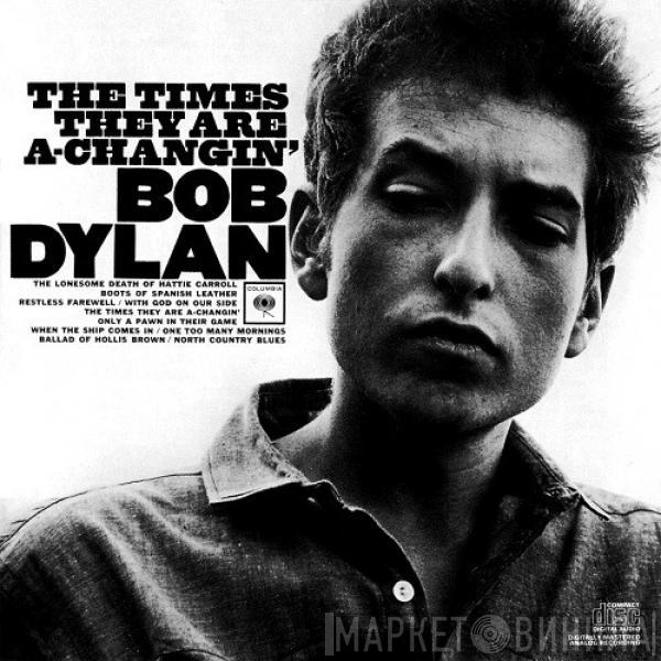  Bob Dylan  - The Times They Are A-Changin'