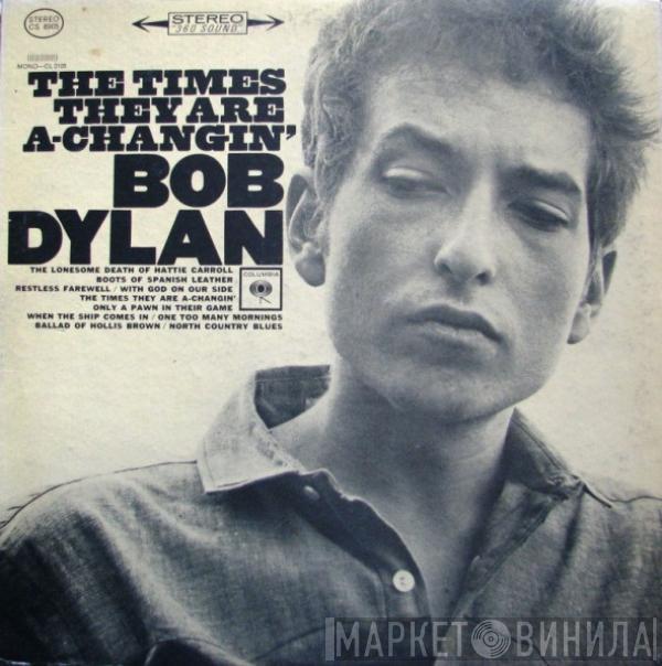  Bob Dylan  - The Times They Are A-Changin'