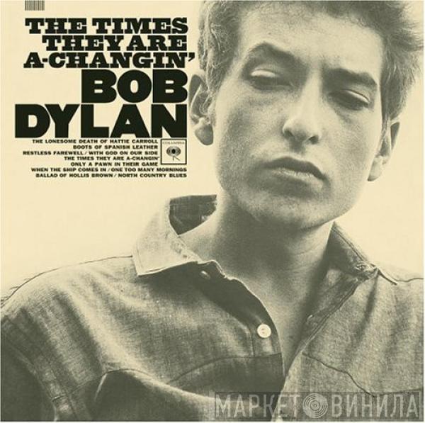  Bob Dylan  - The Times They Are A-Changin'