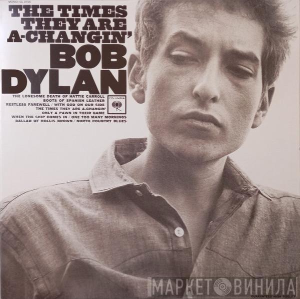  Bob Dylan  - The Times They Are A-Changin'