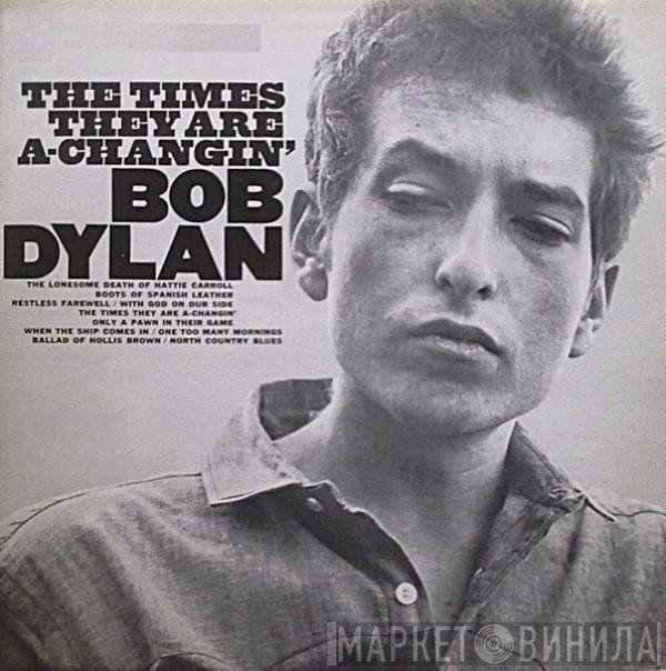  Bob Dylan  - The Times They Are A Changin'