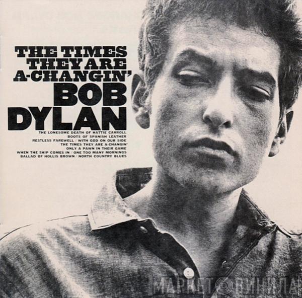  Bob Dylan  - The Times They Are A-Changin'