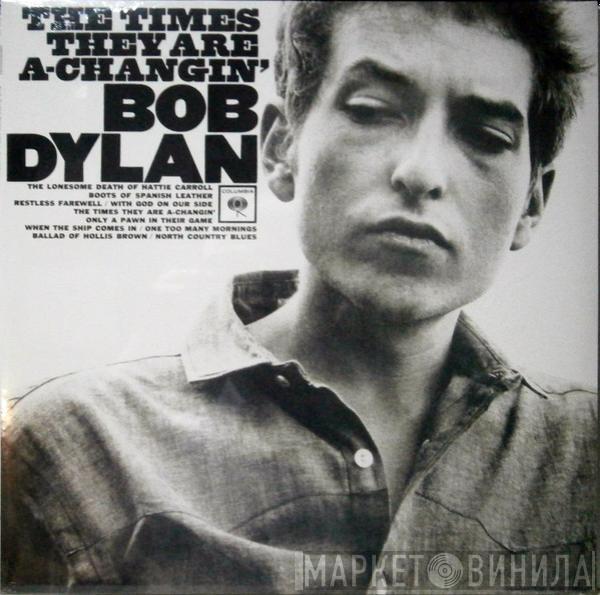  Bob Dylan  - The Times They Are A-Changin'