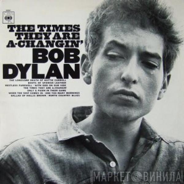  Bob Dylan  - The Times They Are A-Changin'