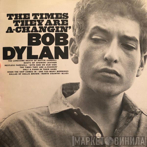 Bob Dylan - The Times They Are A-Changin'