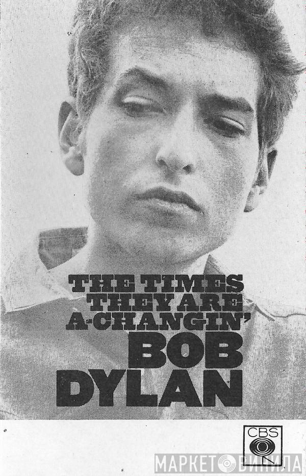  Bob Dylan  - The Times They Are A-Changin'