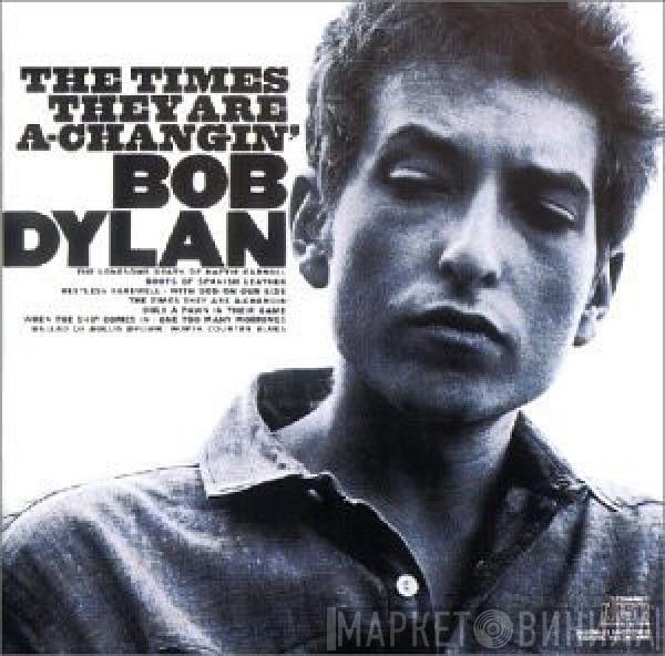 Bob Dylan - The Times They Are A-Changin'