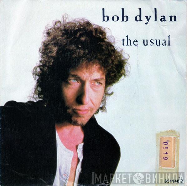 Bob Dylan - The Usual