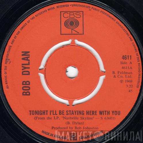 Bob Dylan - Tonight I'll Be Staying Here With You
