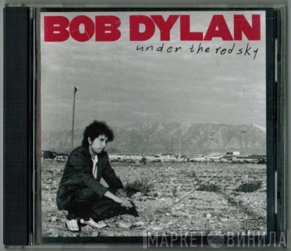  Bob Dylan  - Under The Red Sky
