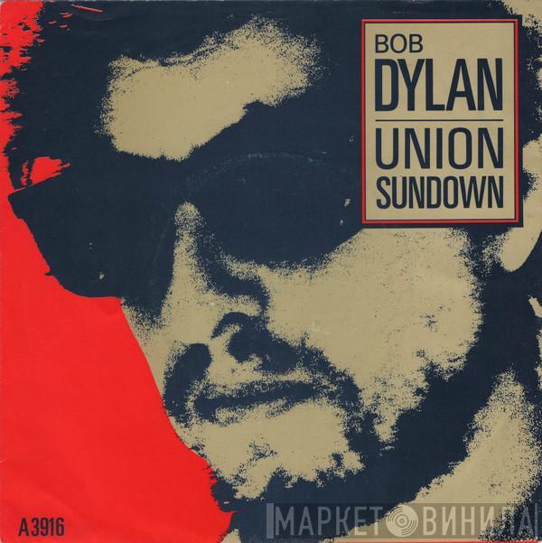 Bob Dylan - Union Sundown