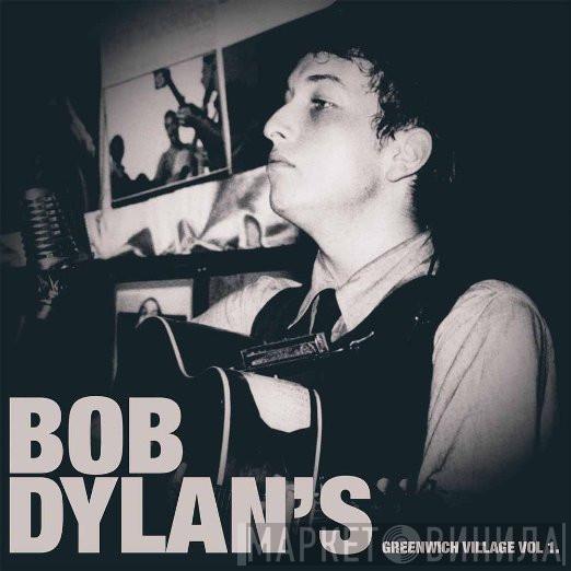  - Bob Dylan's Greenwich Village vol 1