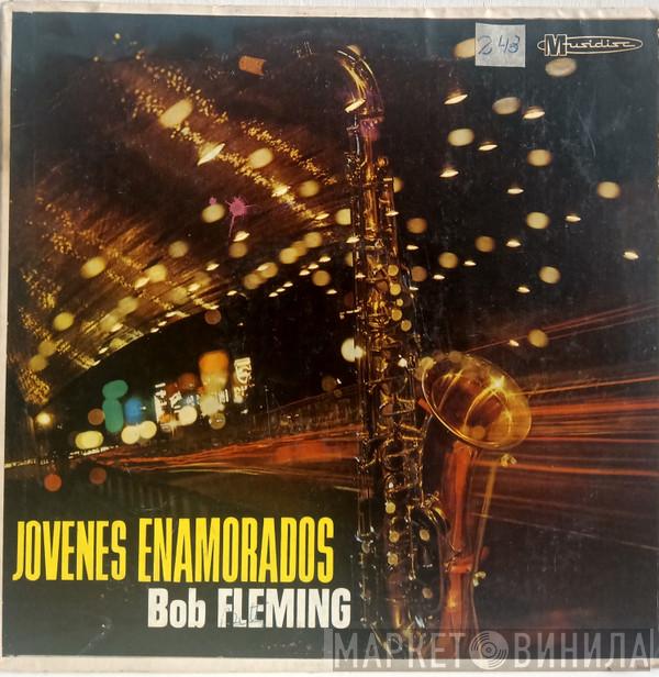  Bob Fleming  - Jovenes Enamorados
