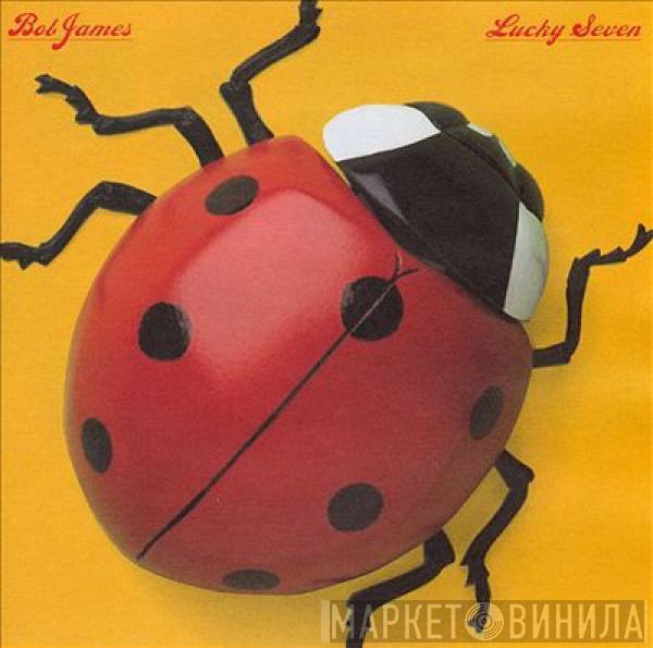 Bob James - Lucky Seven