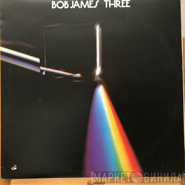  Bob James  - Three