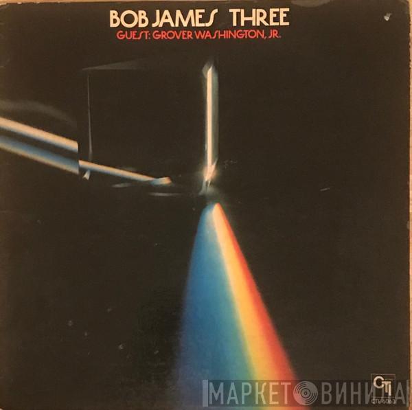  Bob James  - Three