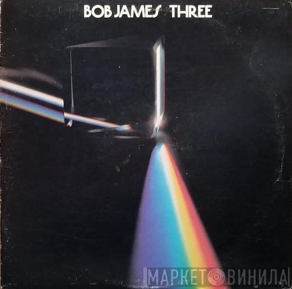  Bob James  - Three