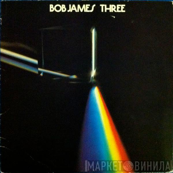 Bob James  - Three