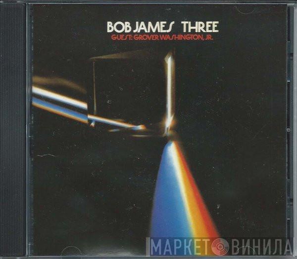  Bob James  - Three