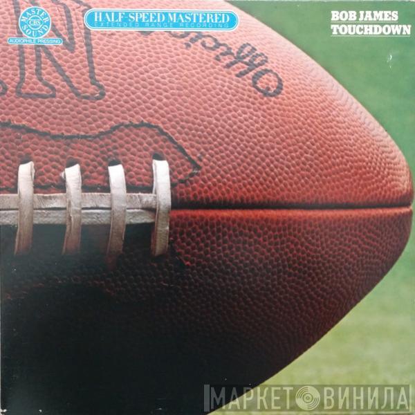  Bob James  - Touchdown