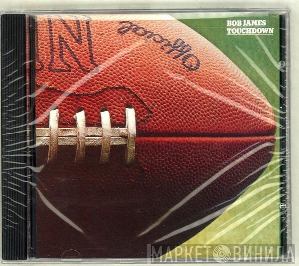  Bob James  - Touchdown