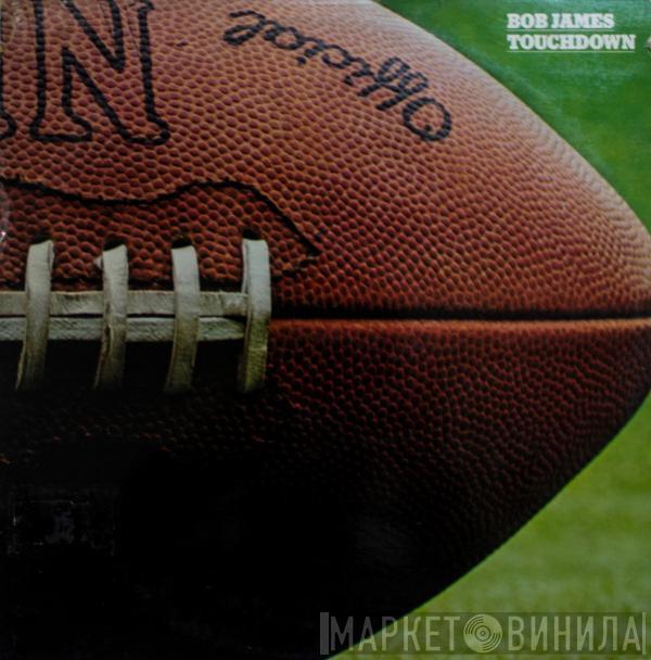 Bob James - Touchdown