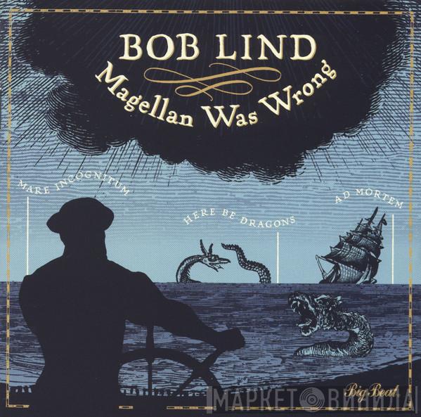 Bob Lind - Magellan Was Wrong